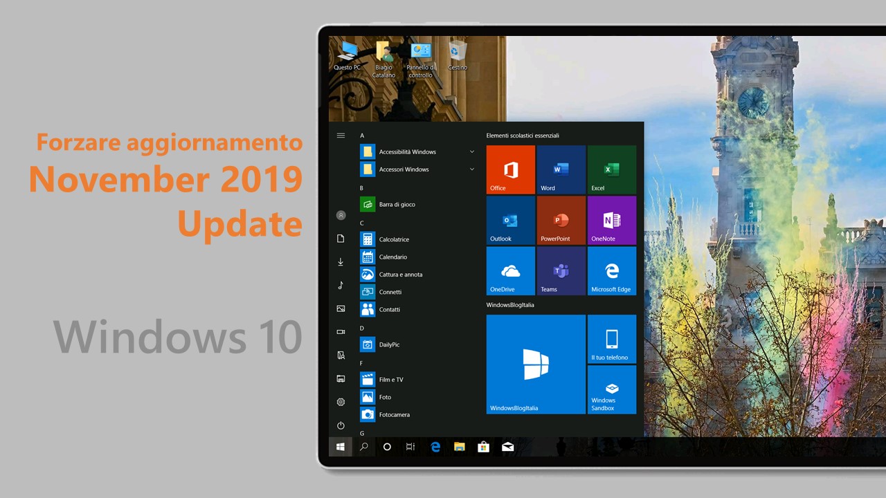 Windows 10 November 2019 Update - Forzare aggiornamento