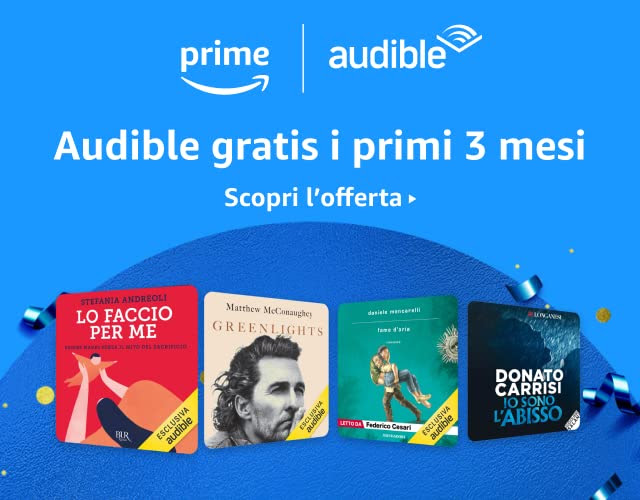 3 mesi gratis di ascolto di libri e podcast su Audible per tutta l’estate! – ULTIME ORE