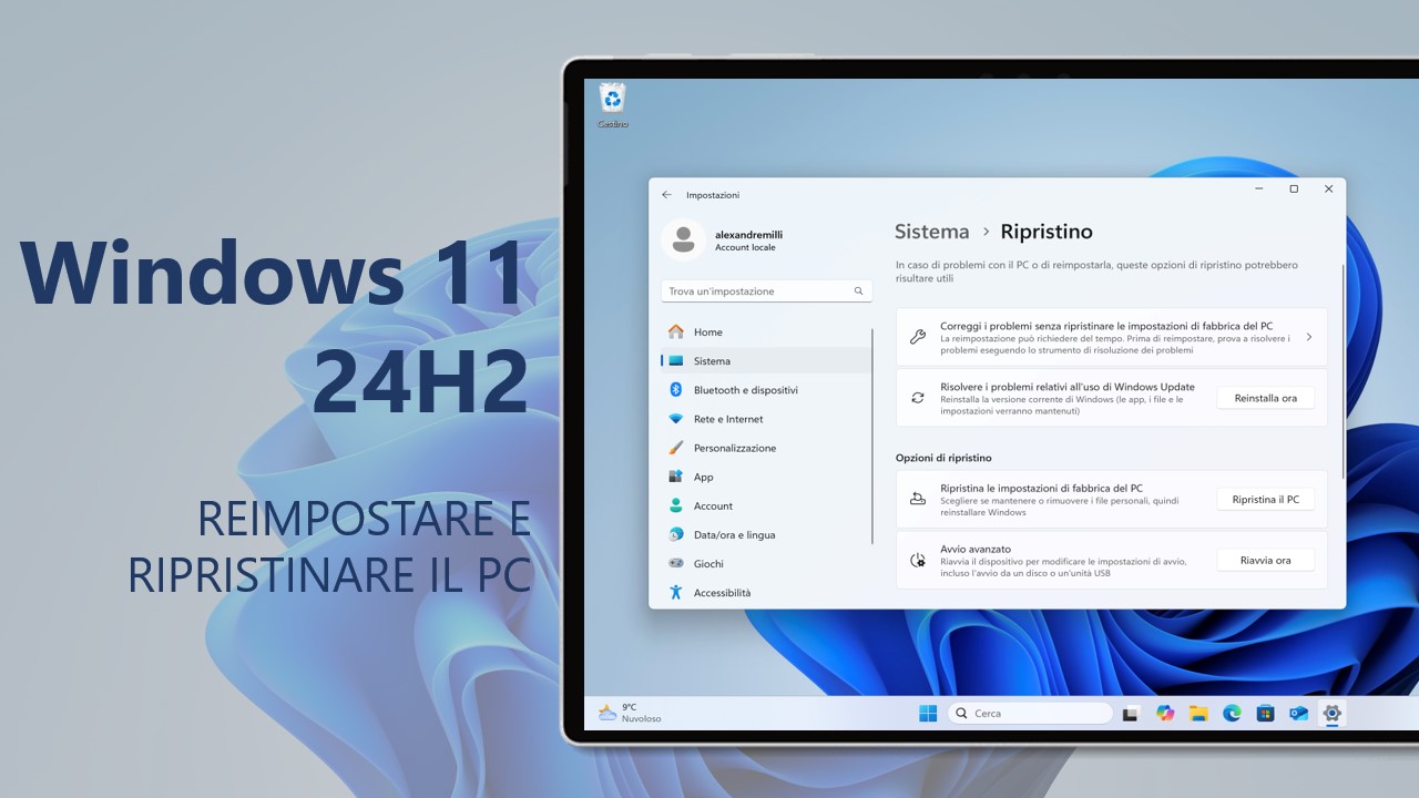 Come reimpostare/ripristinare il PC dopo l’aggiornamento a Windows 11 24H2